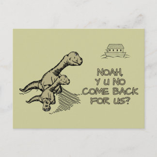 Postal ¿Noah, ningún de Y U vuelto para nosotros?