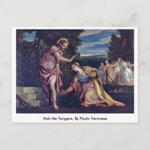 Postal Noli Me Tangere, Por Paolo Veronese