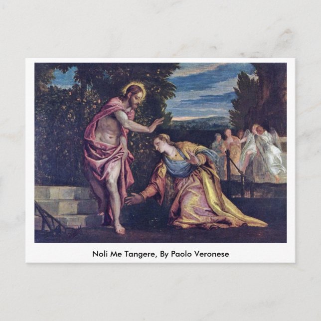 Postal Noli Me Tangere, Por Paolo Veronese (Anverso)