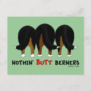 Postal Nothin' Butt Berners