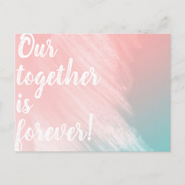 Postal ¡Nuestro juntos es para siempre! (Anverso)