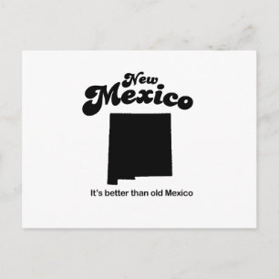 Postal Nuevo México Motto - Es mejor que el viejo México