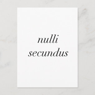 Postal nulli secundus es el segundo en ninguno