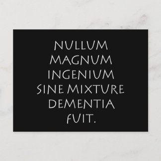 Postal Nullum magnum ingenium sine mix demencia fuit