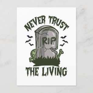 Postal Nunca Confíes en los Funny Espeluznantes Zombies G