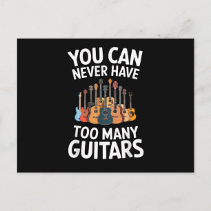 Postal Nunca Puedes Tener Demasiadas Guitarras Músico Div