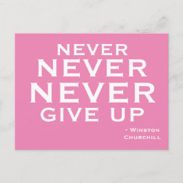 Postal Nunca renuncies a Winston Churchill Rosa Motivador