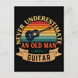 Postal Nunca subestimes a un anciano con una guitarra