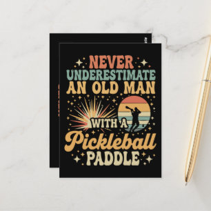 Postal Nunca Subestimes A Un Hombre Mayor Con Un Pickleba