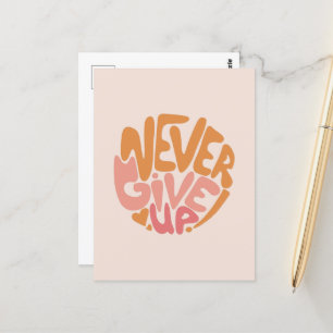 Postal Nunca te rindas - Motivación diaria rosa y naranja