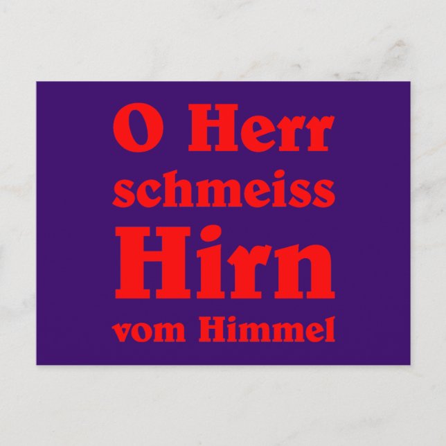 Postal O Herr schmeiss Hirn vom Himmel (Anverso)
