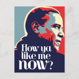 Postal Obama: Cómo me gusta ahora