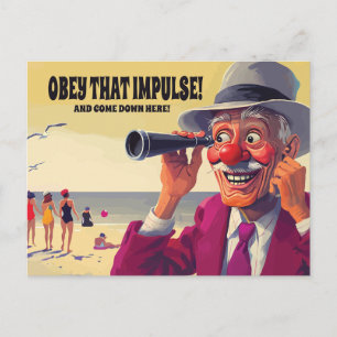 Postal Obedece ese impulso y ven aquí, divertido