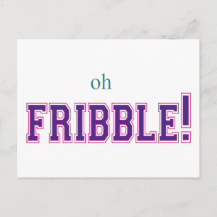 Postal ¡Oh Fribble!