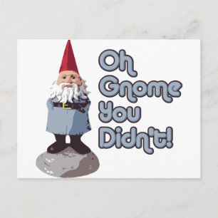Postal ¡Oh, Gnome, no lo hiciste!