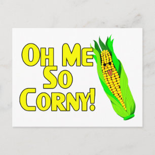 Postal Oh Me So Corny