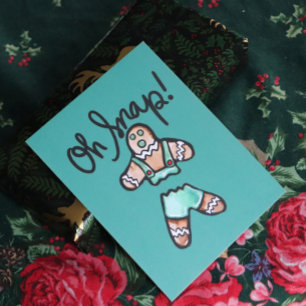 Postal Oh Snap Gingerbread Hombre Navidades de arte Humor