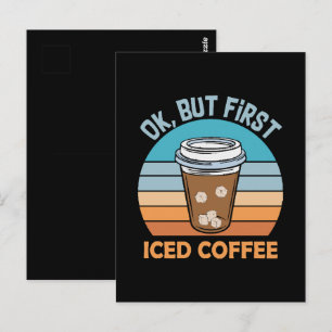 Postal ok pero primero café con hielo