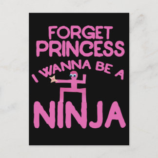 Postal olvida princesa quiero ser ninja