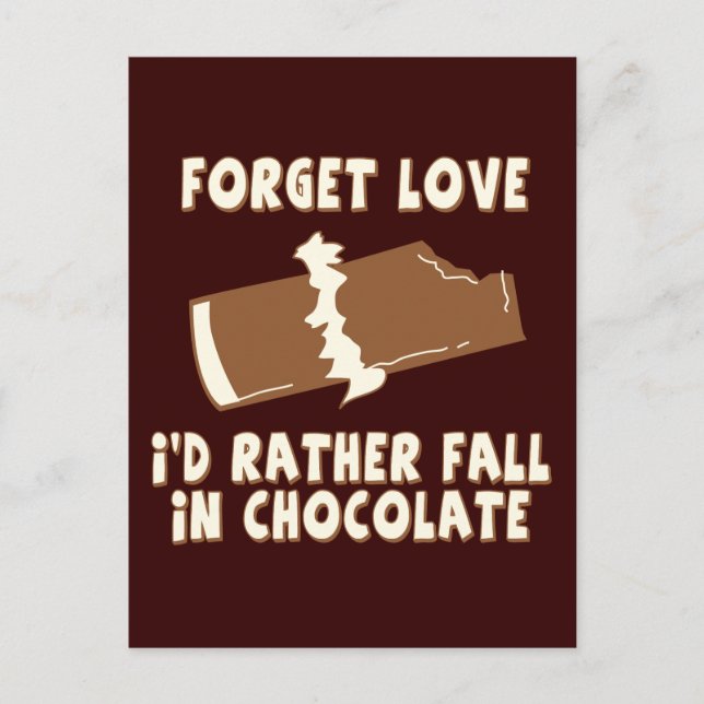 Postal Olvídate del amor, prefiero caer en el chocolate (Anverso)
