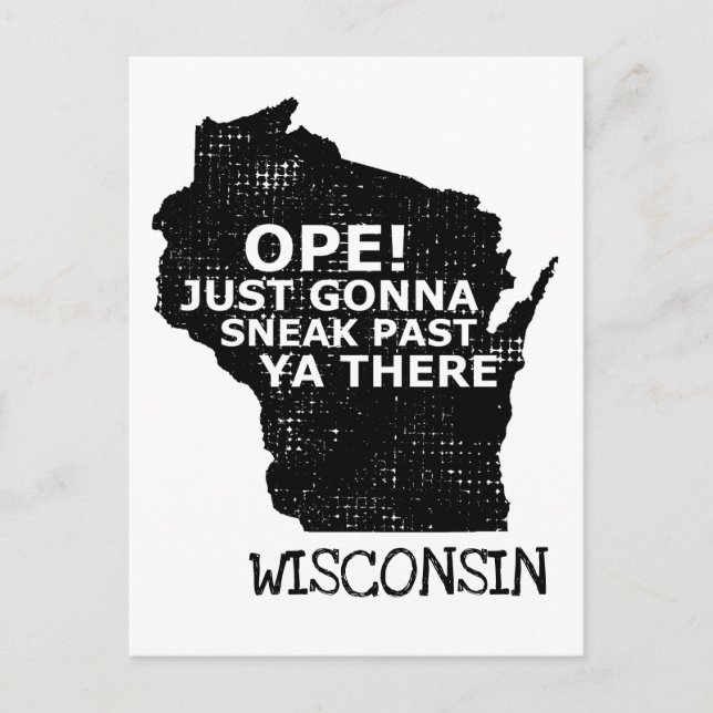 Postal Ope Sneak Past Ya Ahí Wisconsin Mapa Cita Viajes (Anverso)