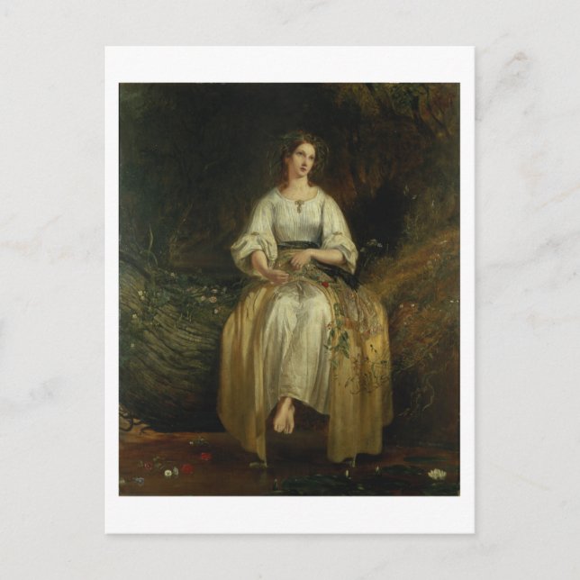 Postal Ophelia tejiendo sus guirnaldas, 1842 (aceite en e (Anverso)