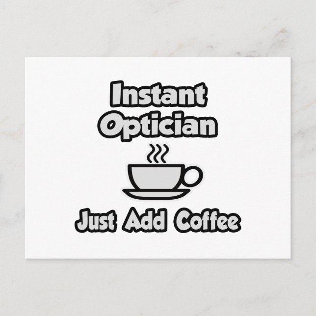Postal Optician instantáneo .. Añadir café (Anverso)