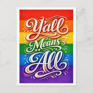 Postal Orgullo LGBTQ+ Y'all Means All