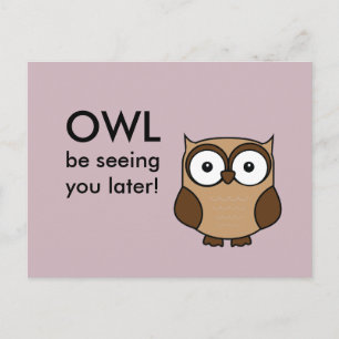 Postal Owl Te Estará Viendo Después