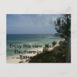 Postal P3030418, Disfruta de esta vista. Visita Eleuthera