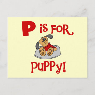 Postal P es para Camisetas y regalos de cachorros
