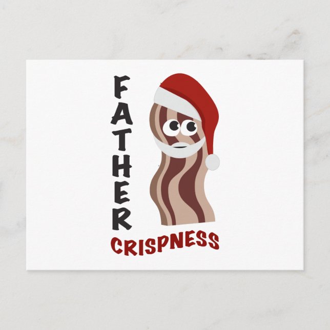 Postal ¡Padre Crispness! Bacon (Anverso)