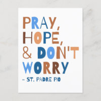 Padre Pio Reza Espera No te Preocupes Poder de la 