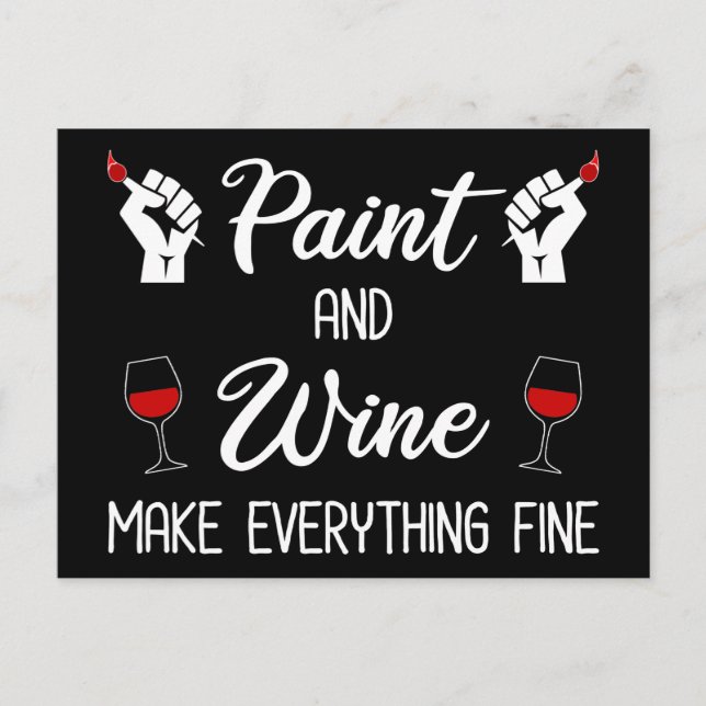 Postal Paint and Wine Make Everything Fine (Anverso)