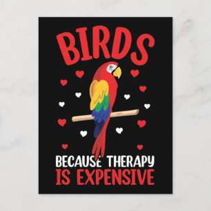 Postal Pájaros Porque La Terapia Es Cara Loro Divertido