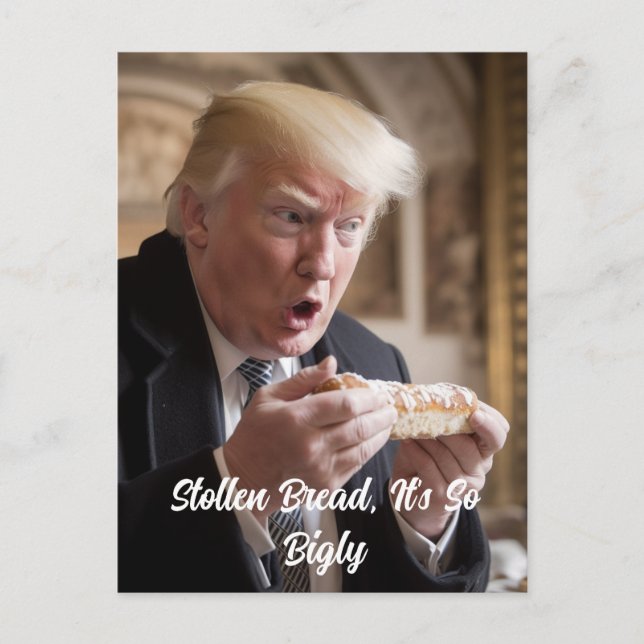 Postal Pan de Stollen Grande Chiste de Trump (Anverso)