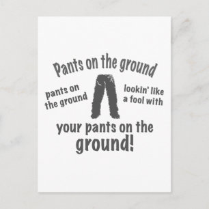Postal ¡Pantalones en el suelo!