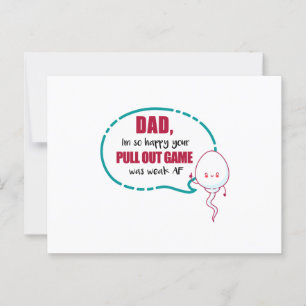 Postal Papá, estoy muy feliz de que tu juego de seducción
