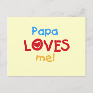 Postal Papa me ama camisetas y regalos