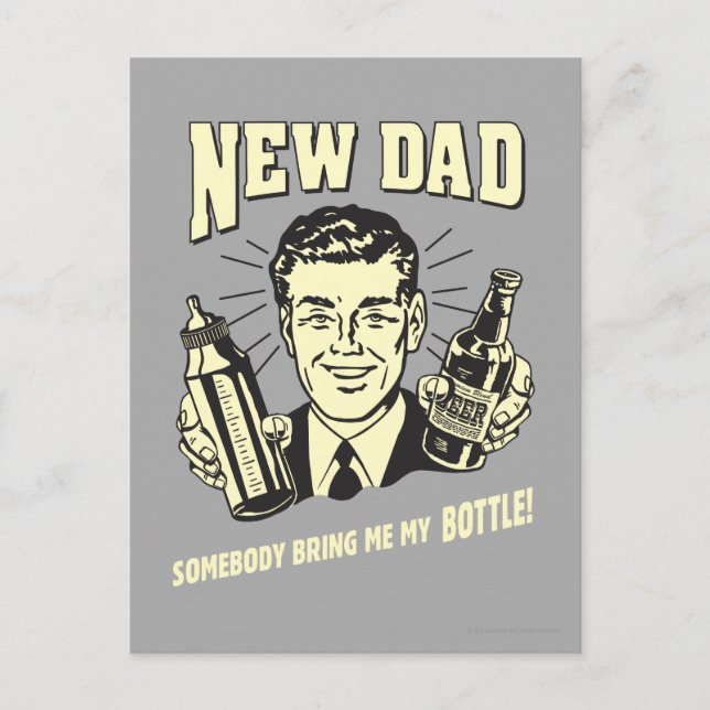 Postal Papá Nuevo: Alguien Tráeme Mi Botella (Anverso)