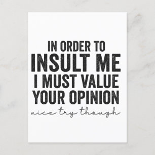 Postal Para Insultarme Debes Valorar Tu Opinión Regalo