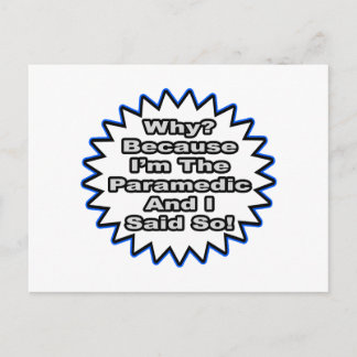 Postal Paramédico... Porque Lo Dije.