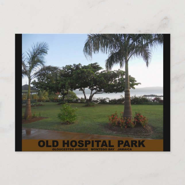 Postal Parque del Viejo Hospital, Montego Bay Jamaica (Anverso)