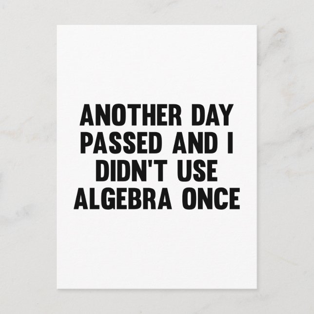 Postal Pasó otro día y no usé álgebra una vez (Anverso)