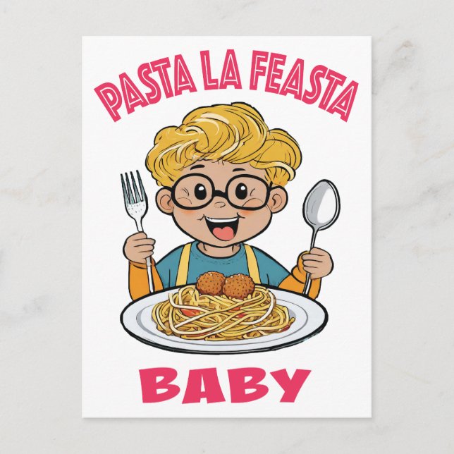 Postal Pasta La Feasta Baby (Anverso)