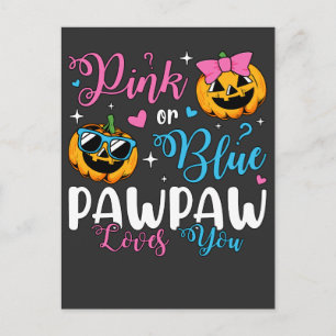 Postal Pawpaw Rosa o Azul Te Ama Bebé Calabaza
