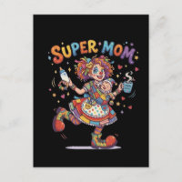Payaso de Circo Super Mamá Humor de la Maternidad
