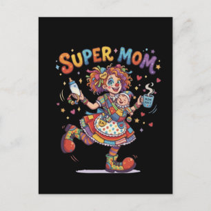 Postal Payaso de Circo Super Mamá Humor de la Maternidad
