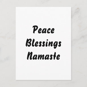 Postal Paz, Bendiciones, Namaste. Blanco negro