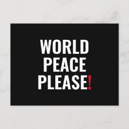 Postal Paz mundial por favor blanco negro rojo no protest